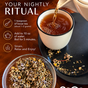 Image of SoGoTo Sleep Tea being poured into a cup, with a bowl of herbal tea next to it.  SoGoTo Sleep Tea Nightly Tea Ritual with instructions on brewing